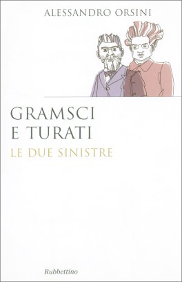 Gramsci e Turati — Libro - 1