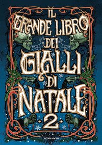 Grande Libro Dei Gialli Di Natale (Il) Vol 2