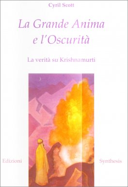 La Grande Anima e l'Oscurità — Libro - 1