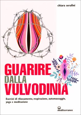 Guarire dalla Vulvodinia — Libro - 1