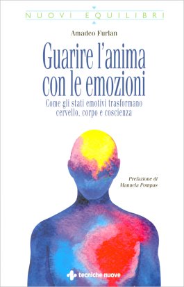 Guarire l'Anima con le Emozioni — Libro - 1