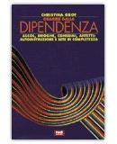 Guarire dalla Dipendenza