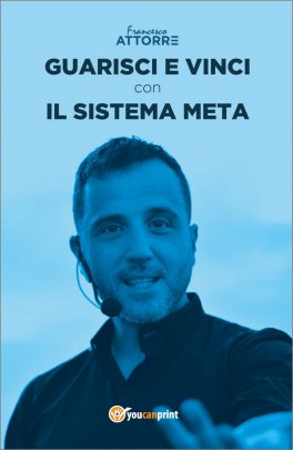 Guarisci e vinci con il Sistema Meta — Libro - 1