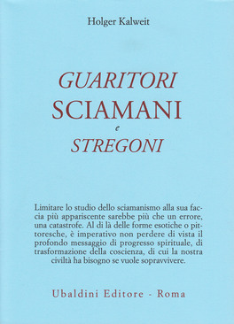 Guaritori, Sciamani e Stregoni — Libro - 1