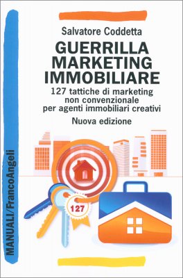 Guerrilla Marketing Immobiliare — Libro - 1