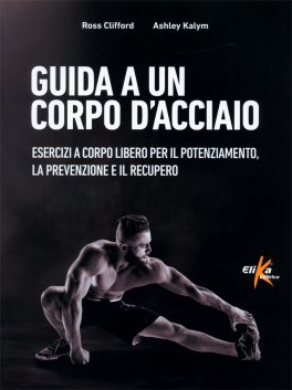 Guida a un Corpo d'Acciaio — Libro - 1