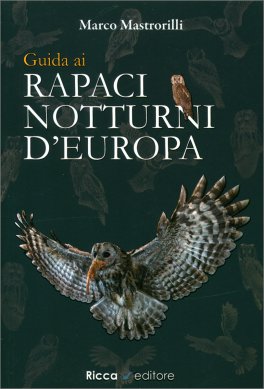 Guida ai Rapaci Notturni d'Europa — Libro - 1