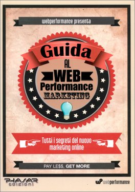 Guida al Web Performance Marketing — Libro - 1