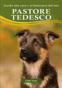 Guida alla Cura e al Benessere del tuo Pastore Tedesco  — Libro - 1