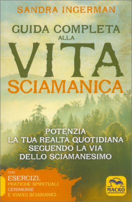 Guida Completa alla Vita Sciamanica — Libro - 1