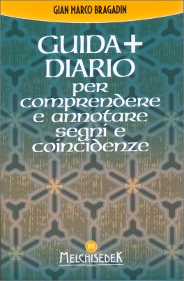 Guida + Diario per Comprendere ed Annotare Segni e Coincidenze — Libro - 1