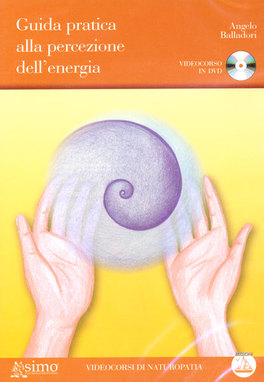 Guida Pratica alla Percezione dell'Energia  — DVD - 1