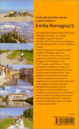 Guida alle Più Belle Ciclovie e Piste Ciclabili in Emilia Romagna Vol. 2 — Libro - 2