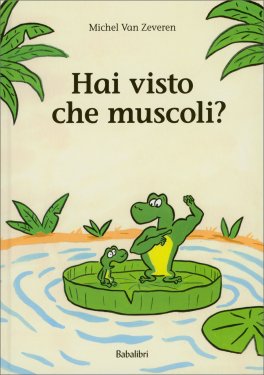 Hai Visto che Muscoli? — Libro - 1