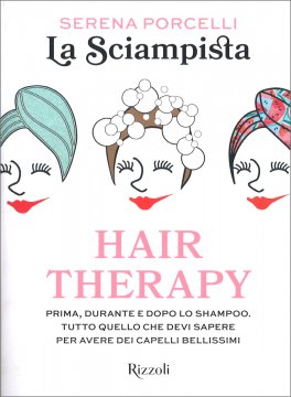 Hair Therapy - Prima, durante e dopo lo shampoo — Libro - 1