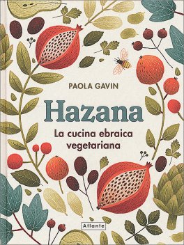 Hazana - La Cucina Ebraica Vegetariana — Libro - 1