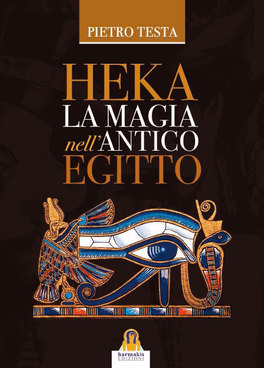 Heka - La Magia nell'Antico Egitto — Libro - 1