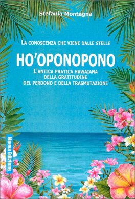 Ho'Oponopono - La Conoscenza che Viene dalle Stelle — Libro - 1