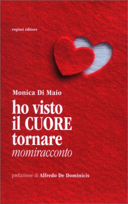 Ho Visto il Cuore Tornare — Libro - 1