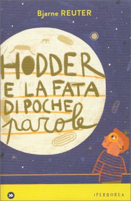 Hodder e la Fata di Poche Parole — Libro - 1