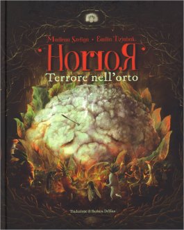 Horror - Terrore nell'Orto — Libro - 1