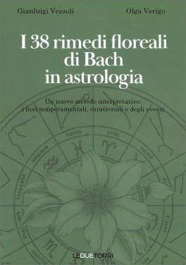 I 38 Rimedi Floreali di Bach in Astrologia — Libro - 1