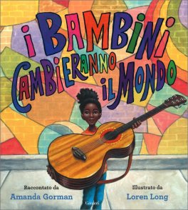I Bambini Cambieranno il Mondo — Libro - 1