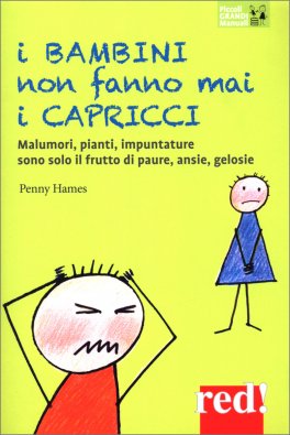 I Bambini non Fanno mai i Capricci — Libro - 1