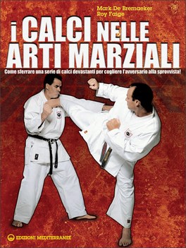 I Calci nelle Arti Marziali — Libro - 1