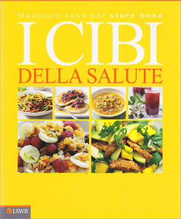 I Cibi della Salute — Libro - 1