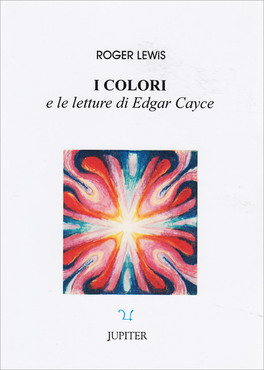 I Colori e le Letture di Edgar Cayce — Libro - 1