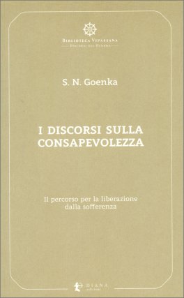 I Discorsi sulla Consapevolezza — Libro - 1