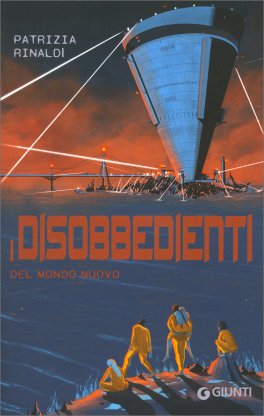 I Disobbedienti del Mondo Nuovo — Libro - 1