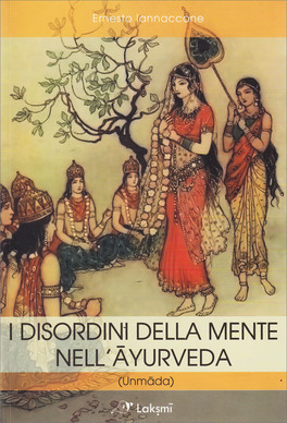 I Disordini della Mente nell'Ayurveda — Libro - 1
