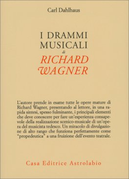 I Drammi Musicali di Richard Wagner — Libro - 1