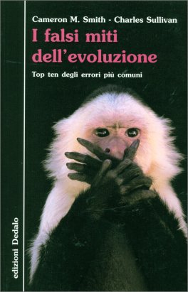 I Falsi Miti dell'Evoluzione — Libro - 1
