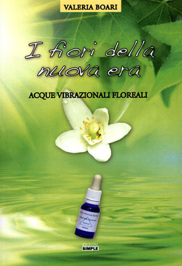 I Fiori della Nuova Era  — Libro - 1