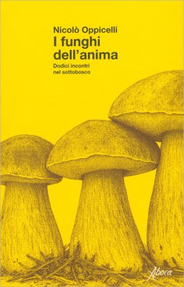 I Funghi dell'Anima — Libro - 1