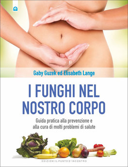 I Funghi nel Nostro Corpo — Libro - 1