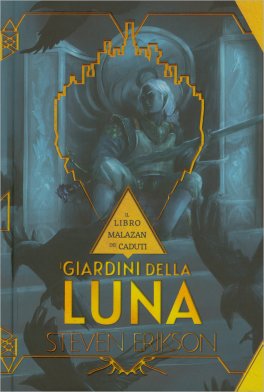 I Giardini della Luna - Vol. 1 — Libro - 1
