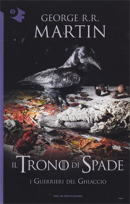 Il Trono di Spade - I Guerrieri del Ghiaccio - 10 — Libro - 1
