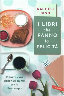 I Libri che Fanno la Felicità — Libro - 1