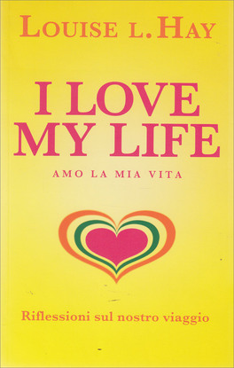 I Love My Life - Amo la mia vita — Libro - 1