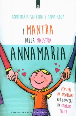 I Mantra della Maestra Annamaria — Libro - 1