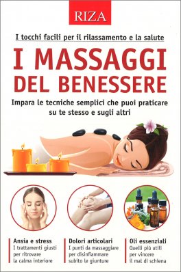 I Massaggi del Benessere — Libro - 1