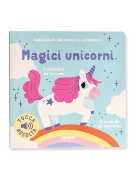 I Miei Piccoli Libri Sonori da Accarezzare - Magici Unicorni — Libro - 1