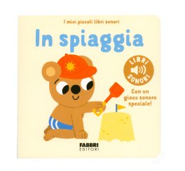 I Miei Piccoli Libri Sonori - In Spiaggia — Libro - 1