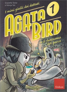 Agata Bird - I Mini Gialli dei Dettati — Libro - 1