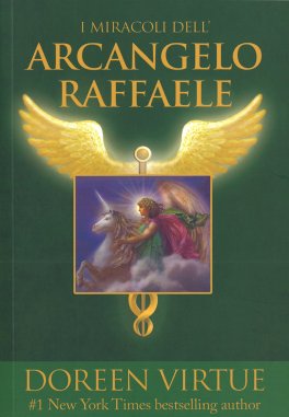 I Miracoli dell’Arcangelo Raffaele — Libro - 1