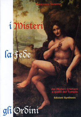 I Misteri, la Fede, gli Ordini  — Libro - 1